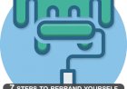 7 steps to rebrand yourself for a career change